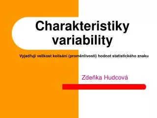 charakteristiky variability