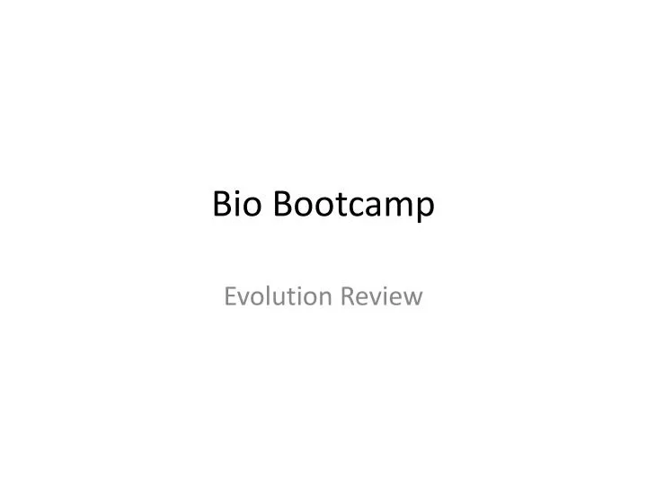 bio bootcamp