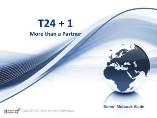 T24 + 1 More than a Partner