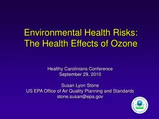 Environmental Health Risks: The Health Effects of Ozone