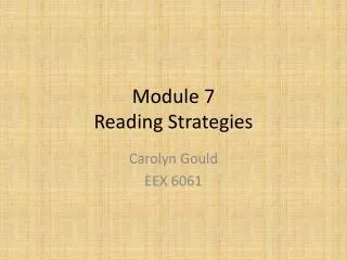 Module 7 Reading Strategies
