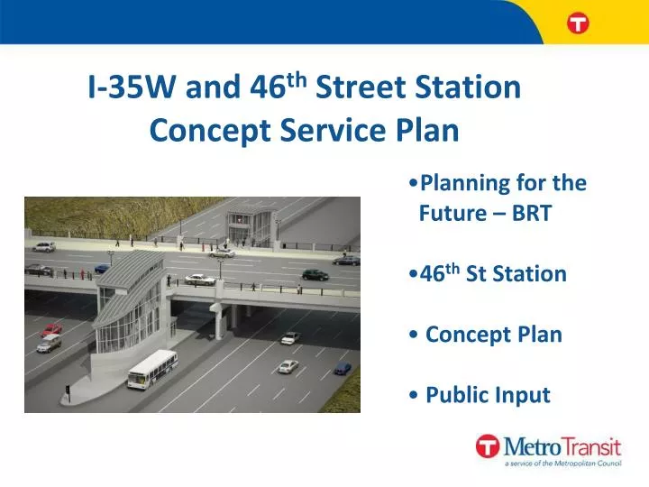 i 35w and 46 th street station concept service plan