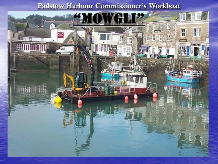 padstow harbour commissioner s workboat mowgli