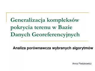 generalizacja kompleks w pokrycia terenu w bazie danych georeferencyjnych
