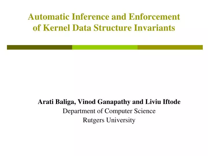 automatic inference and enforcement of kernel data structure invariants