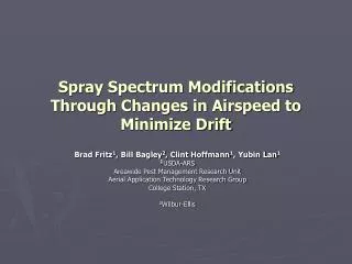 Spray Spectrum Modifications Through Changes in Airspeed to Minimize Drift