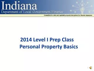2014 Level I Prep Class Personal Property Basics