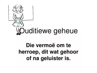 ouditiewe geheue