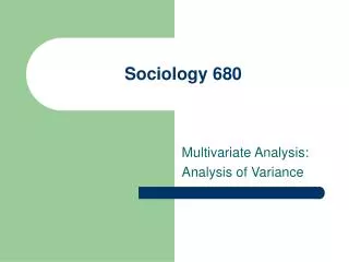Sociology 680