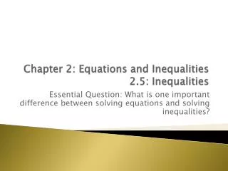 Chapter 2: Equations and Inequalities 2.5: Inequalities