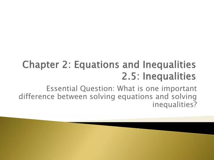 chapter 2 equations and inequalities 2 5 inequalities