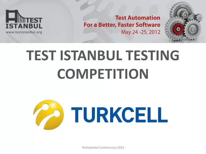 test istanbul testing competition