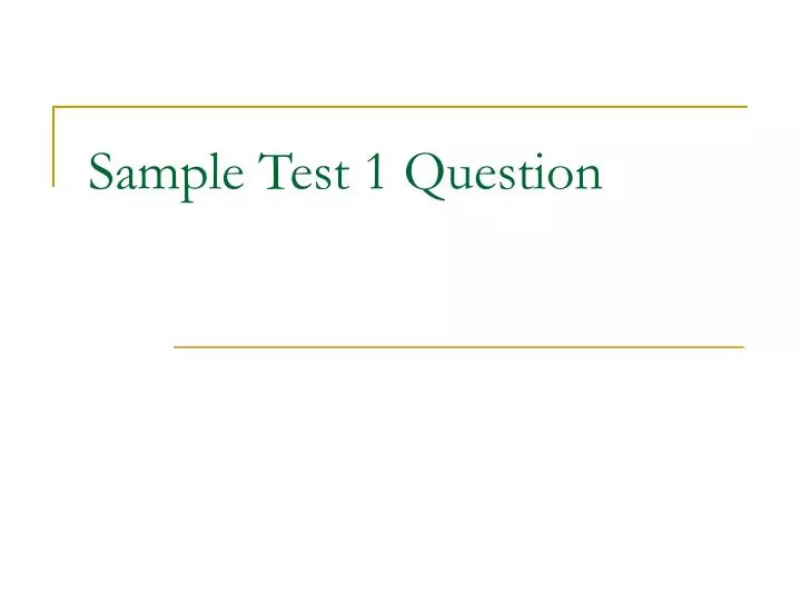 sample test 1 question