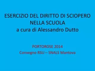 esercizio del diritto di sciopero nella scuola a cura di alessandro dutto