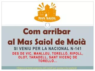 com arribar al mas saiol de moi