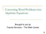Converting Word Problems into Algebraic Equations - slide 1