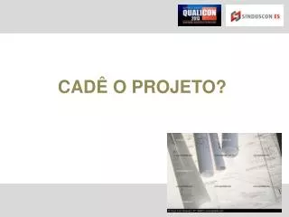 cad o projeto