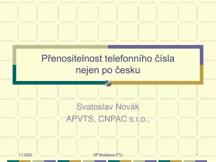 p enositelnost telefonn ho sla nejen po esku