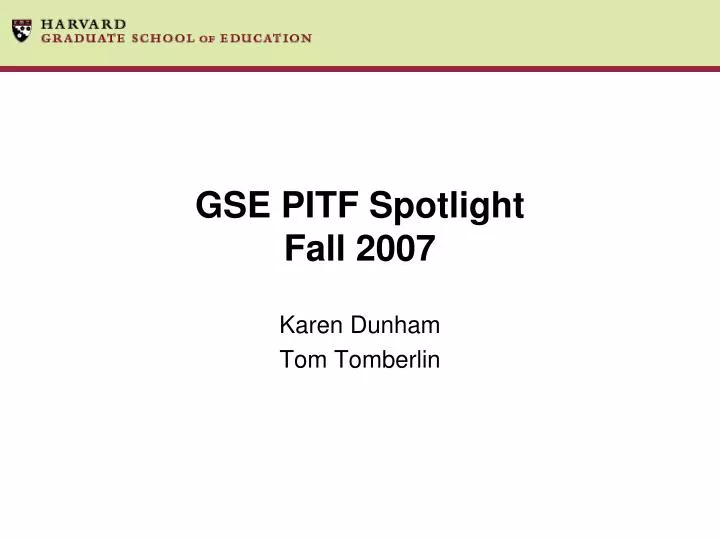 gse pitf spotlight fall 2007