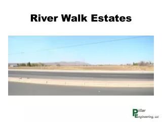 River Walk Estates