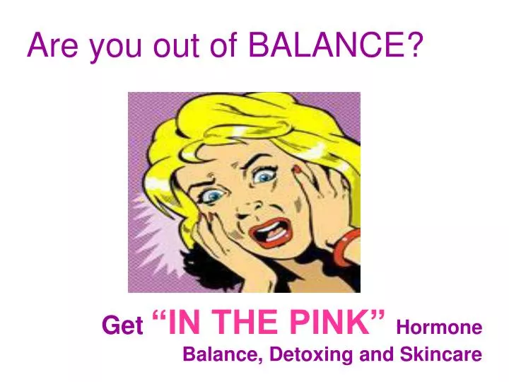 get in the pink hormone balance detoxing and skincare