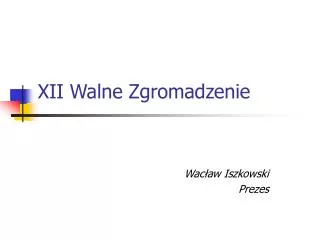 xii walne zgromadzenie