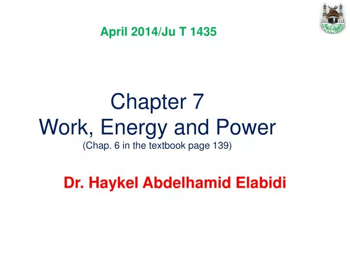 chapter 7 work energy and power chap 6 in the textbook page 139