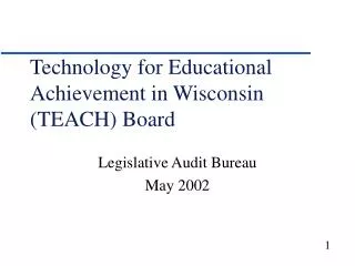 Technology for Educational Achievement in Wisconsin (TEACH) Board