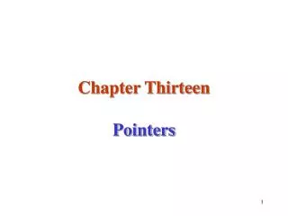 Chapter Thirteen Pointers