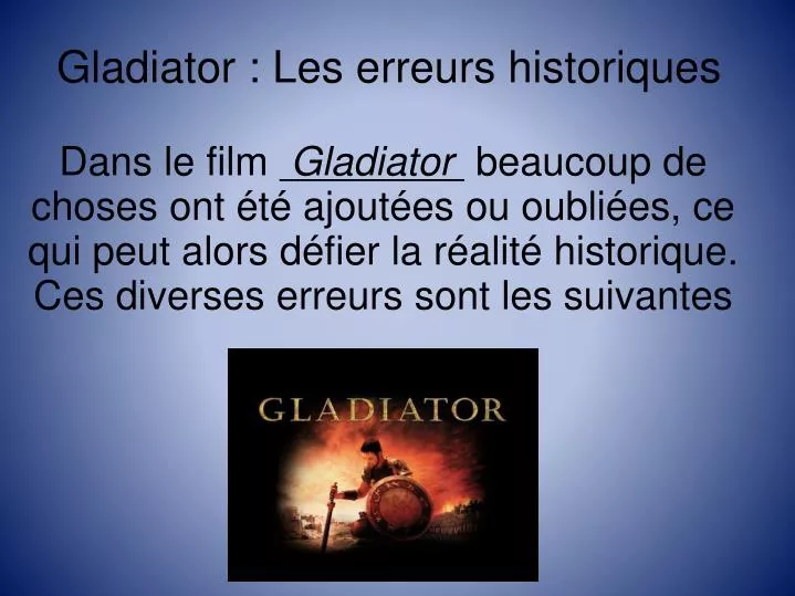 gladiator les erreurs historiques