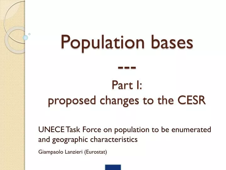 population bases part i proposed changes to the cesr