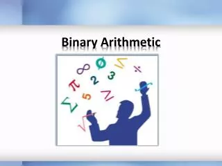 Binary Arithmetic