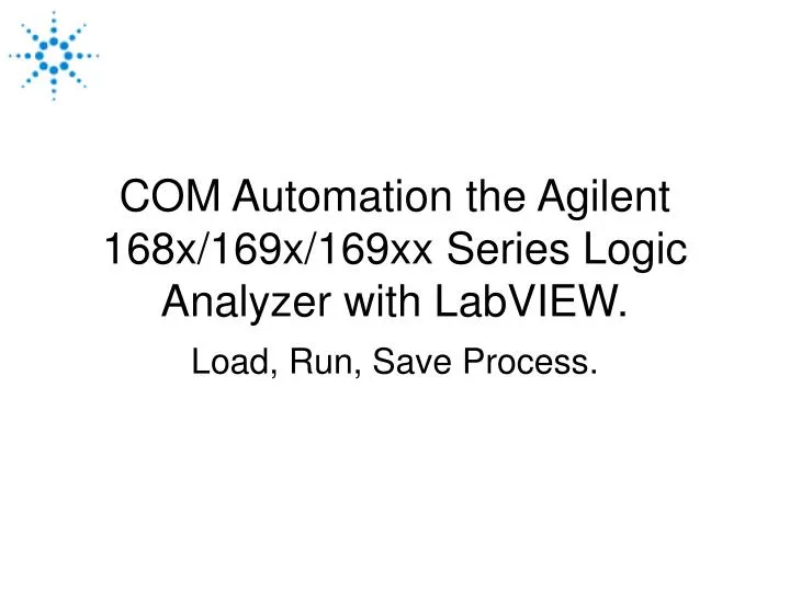 com automation the agilent 168x 169x 169xx series logic analyzer with labview