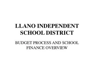 LLANO INDEPENDENT SCHOOL DISTRICT