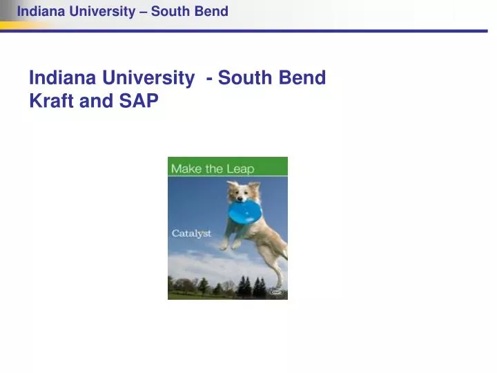 indiana university south bend kraft and sap