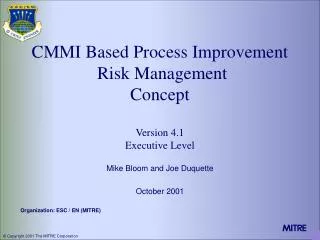 CMMI Based Process Improvement Risk Management Concept Version 4.1 Executive Level