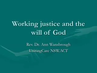 Working justice and the will of God