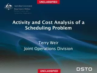 Activity and Cost Analysis of a Scheduling Problem