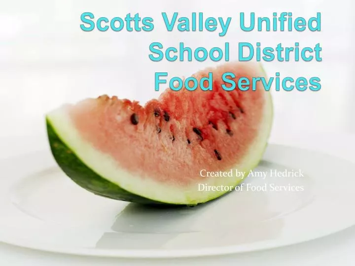 scotts valley unified school district food services