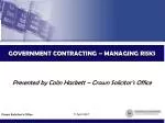 GOVERNMENT CONTRACTING – MANAGING RISKS - slide 1
