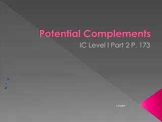 potential complements