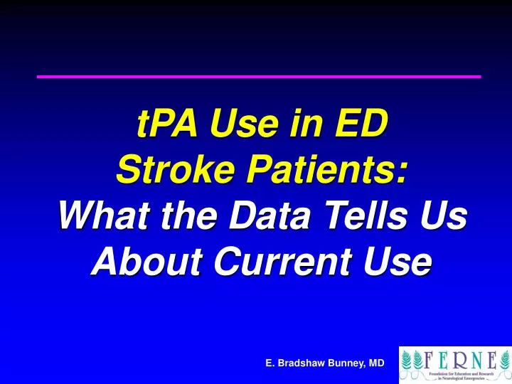 tpa use in ed stroke patients what the data tells us about current use