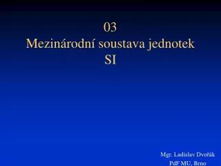03 mezin rodn soustava jednotek si