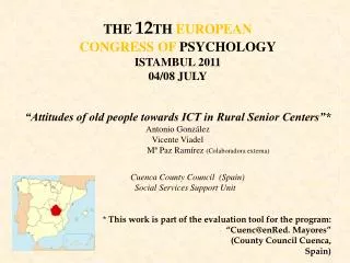 THE 12 TH EUROPEAN CONGRESS OF PSYCHOLOGY ISTAMBUL 2011 04/08 JULY