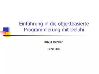 einf hrung in die objektbasierte programmierung mit delphi