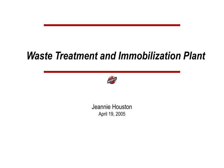 waste treatment and immobilization plant