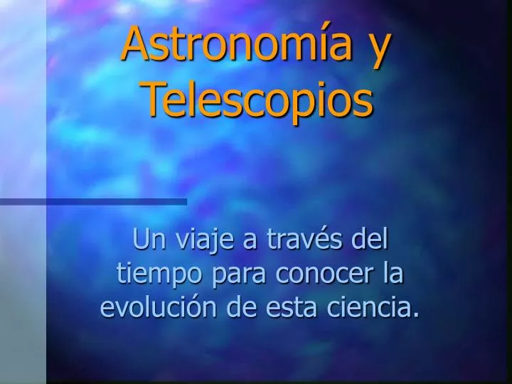 astronom a y telescopios