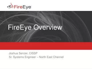 FireEye Overview