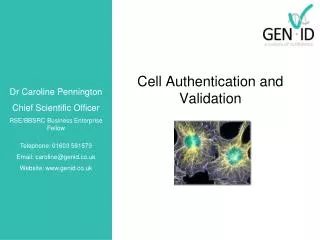 Cell Authentication and Validation