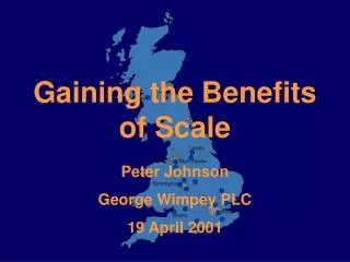 Gaining the Benefits of Scale